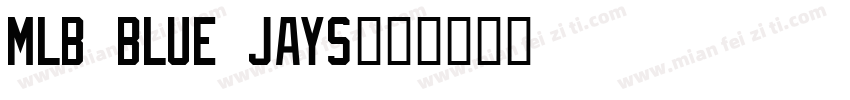 mlb blue jays字体转换